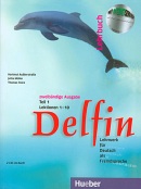 Delfin 1 Lehrbuch - Teil 1 mit integrierten Audio-CDs – Lektionen 1–10 (učebnica) (Hartmut Aufderstraße, Jutta Müller, Thomas Storz)