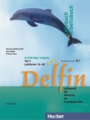 Delfin Lehrbuch + Arbeitsbuch mit integrierter Audio-CD – Teil 3 – Lektionen 15–20 (Hartmut Aufderstraße, Jutta Müller, Thomas Storz)