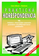 Praktická korešpondencia (Soňa Líšková-Kukulová)