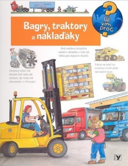 Bagry, traktory a náklaďáky (Andrea Erne)