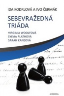 Sebevražedná triáda (Ida Kodrlová, Ivo Čermák, Ivo Čermák)