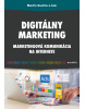 Digitálny marketing 2. vydanie (Kuchta Martin)