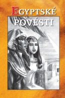 Egyptské pověsti (Heda Bartíková, Aleš Čuma)