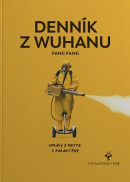 Denník z Wuchanu (1. akosť) (Fang Fang)