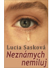 Neznámych nemiluj (1. akosť) (Lucia Sasková)