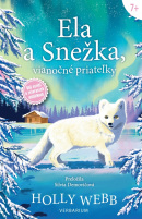 Ela a Snežka, vianočné priateľky (Holly Webb)