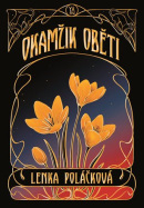 Okamžik oběti (Lenka Poláčková)