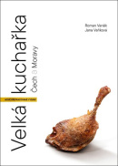 Velká kuchařka Čech a Moravy (Roman Vaněk, Jana Vaňková)