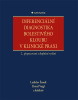Diferenciální diagnostika bolestivého kloubu v klinické praxi (Ladislav Šenolt, David Veigl, kolektív)