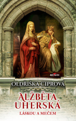 Alžběta Uherská (Oldřiška Ciprová)
