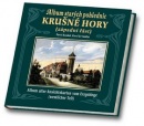 Album starých pohlednic Krušné hory (Pavel D. Vinklát, Pavel Koukal)