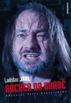 Ladislav Jakl Rocker na Hradě (Petr Žantovský)