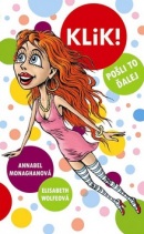 Klik! (Annabel Monaghan, Elisabeth Wolfeová)