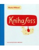 Knihafoss (Darja Bogdanová Čančíková, Marka Míková, Marka Míková)