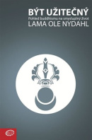 Být užitečný (Ole Lama Nydahl)