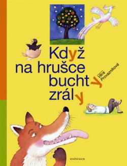 Když na hrušce buchty zrály (Věra Provazníková)