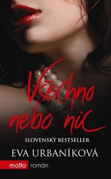Všechno nebo nic (Eva Urbaníková)
