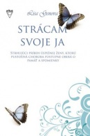 Strácam svoje ja (Lisa Genova)