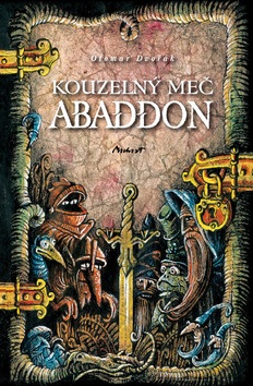 Kouzelný meč Abaddon (Otomar Dvořák)