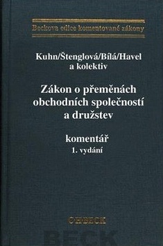 Zákon o přeměnách obchodních společností a družstev. Komentář 1.vydání (Petr Kuhn)