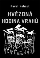 Hvězdná hodina vrahů (Pavel Kohout)