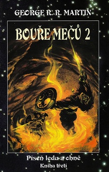 Bouře mečů 2 Píseň ledu a ohně Kniha třetí Část druhá (George R. R. Martin)