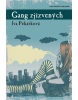 Gang zjizvených (Iva Pekárková)