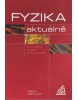 Fyzika aktuálně (Karel Bartuška, Emanuel Svoboda)