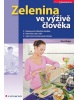 Zelenina ve výživě člověka (Karel Kopec)