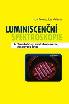 Luminiscenční spektroskopie II. (Ivan Pelant, Jan Valenta)