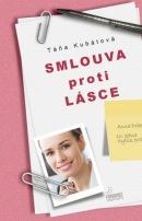 Smlouva proti lásce (Táňa Kubátová)
