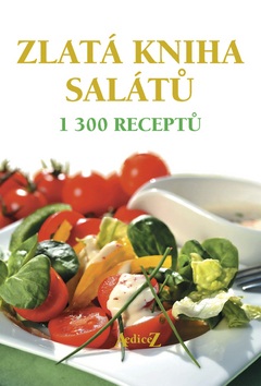 Zlatá kniha salátů (kolektív)