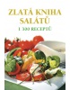 Zlatá kniha salátů (Inka Rybářová, Iveta Jandová)