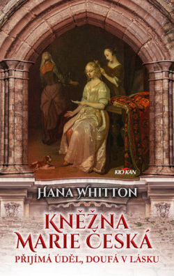 Kněžna Marie Česká (Hana Whitton)