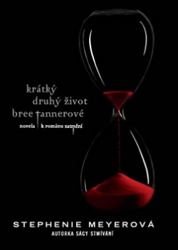Krátký druhý život Bree Tannerové (Stephanie Meyer)