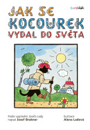 Jak se kocourek vydal do světa (Alena Ladová, Josef Brukner)