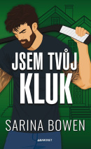 Jsem tvůj kluk (Sarina Bowen)