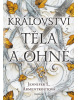 Království těla a ohně