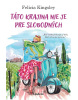 Táto krajina nie je pre slobodných (Felicia Kingsley)