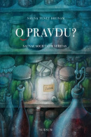 O pravdu? (Pavel Čech, Miloš Štědroň, kolektív)