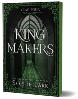 Kingmakers Year Four (Sophie Lark)