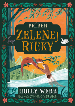 Príbeh Zelenej rieky (Holly Webb)