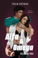 Alfa & Omega: Falešná hra (Tess M. Puffrová)