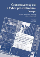 Československý exil a Výbor pro svobodnou Evropu (Pavel Paleček, Martin Nekola, Jiří Pernes)