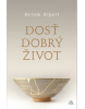 Dosť dobrý život (1. akosť) (Avram Alpert)