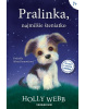 Pralinka, najmilšie šteniatko (Holly Webb)