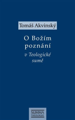 O Božím poznání v Teologické sumě (Tomáš Akvinský)