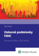 Zmluvné podmienky FIDIC (Peter Kotvan)