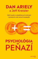 Psychológia peňazí (1. akosť) (Jeff Kreisler, Dan Ariely)