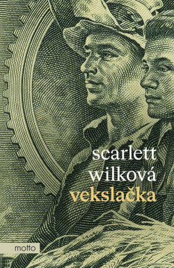 Vekslačka (Scarlett Wilková)